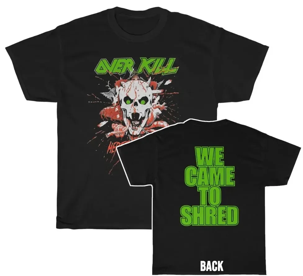 Overkill Here’s Chaly We Came To Shred Shirt Double Sided