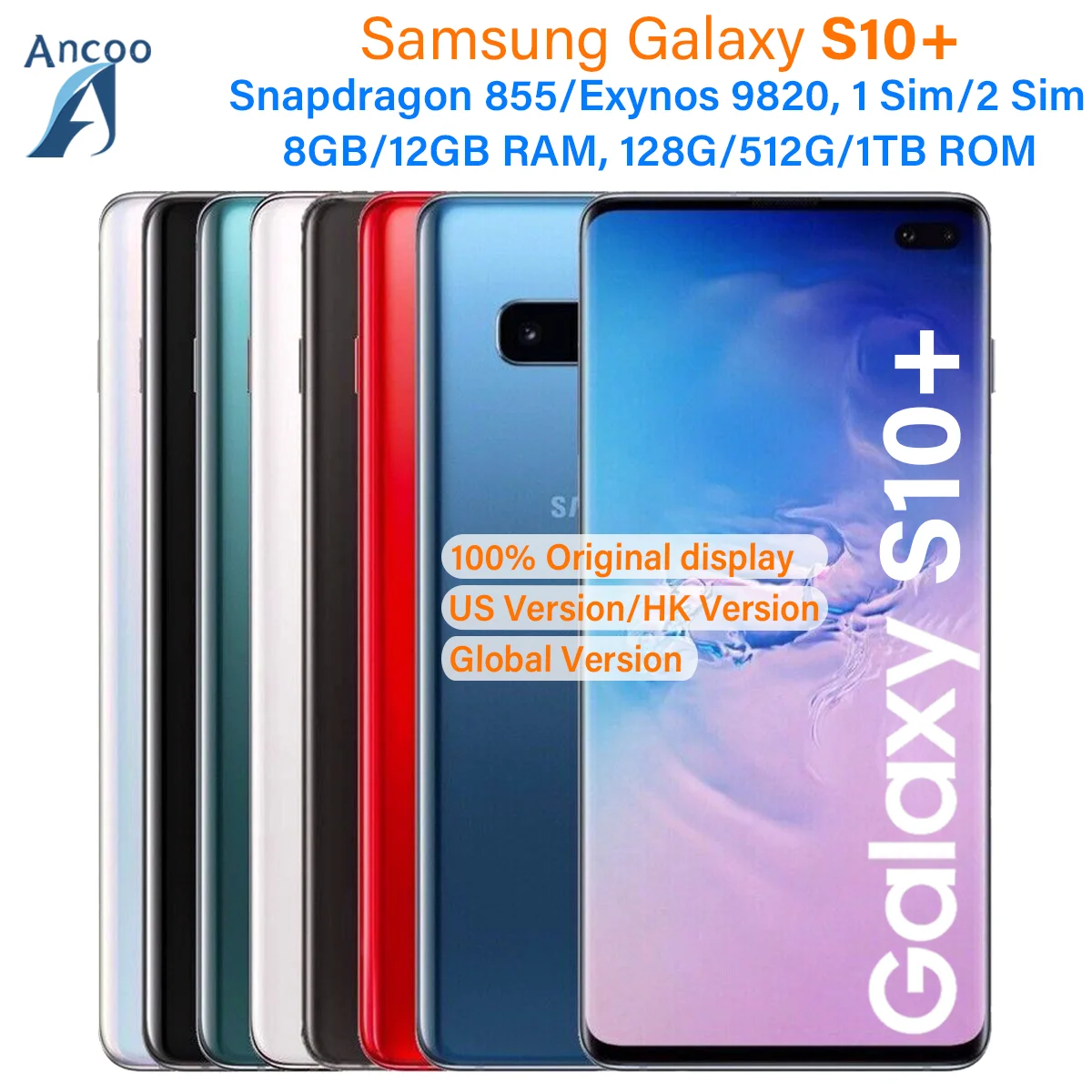 Samsung Galaxy S10+ G975U1 G9750 G975FD 128G/512G/1TB S10 Plus Snapdragon 855 Octa Core 6.4