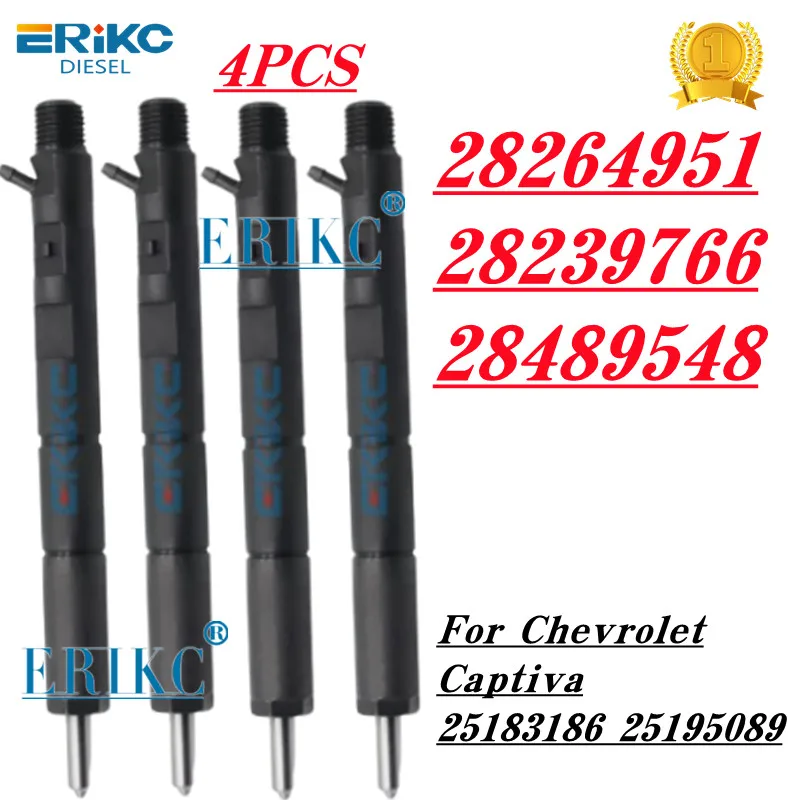 4PCS 28264951 28239766 28489548 Common Rail Fuel Injector 28264951 28239766 28489548 For Chevrolet Captiva 25183186 25195089