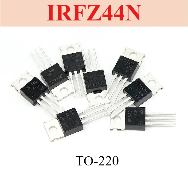 IRFZ44N N-Channel Power MOSFET TO-220 55V 49A IRFZ44NPBF Transistor for Motor Control Switching Power Arduino DIY 5/10/25pcs