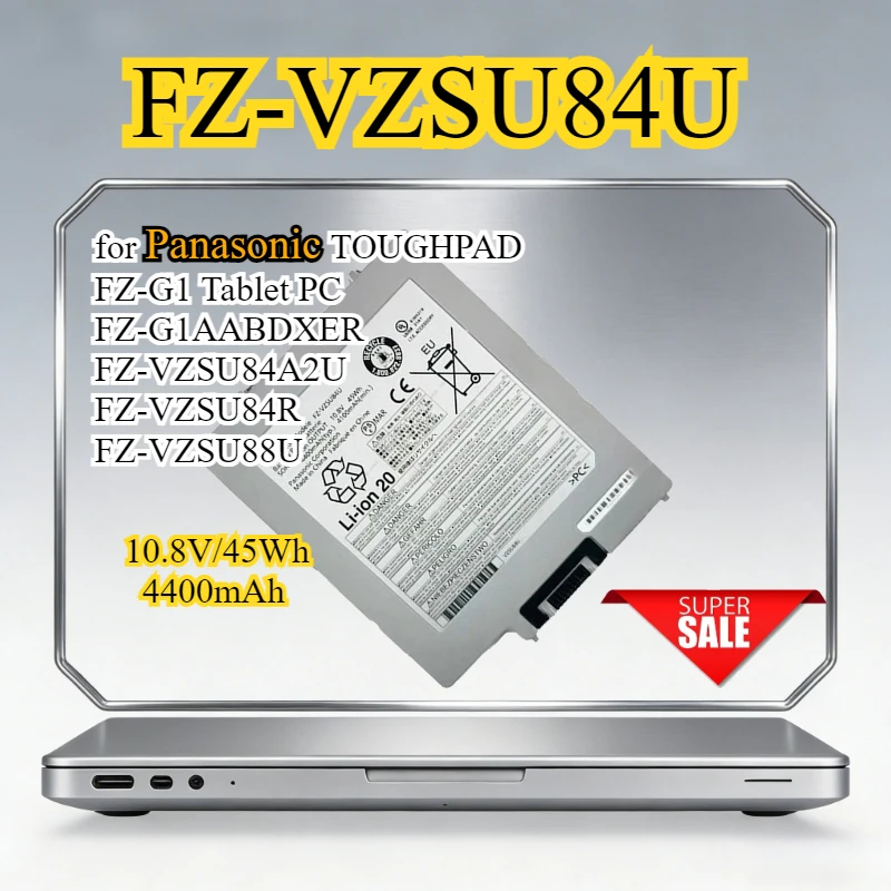 

FZ-VZSU84U 45Wh Laptop Battery for Panasonic TOUGHPAD FZ-G1 Tablet PC FZ-G1AABDXER FZ-VZSU84A2U FZ-VZSU84R FZ-VZSU88U Bateria