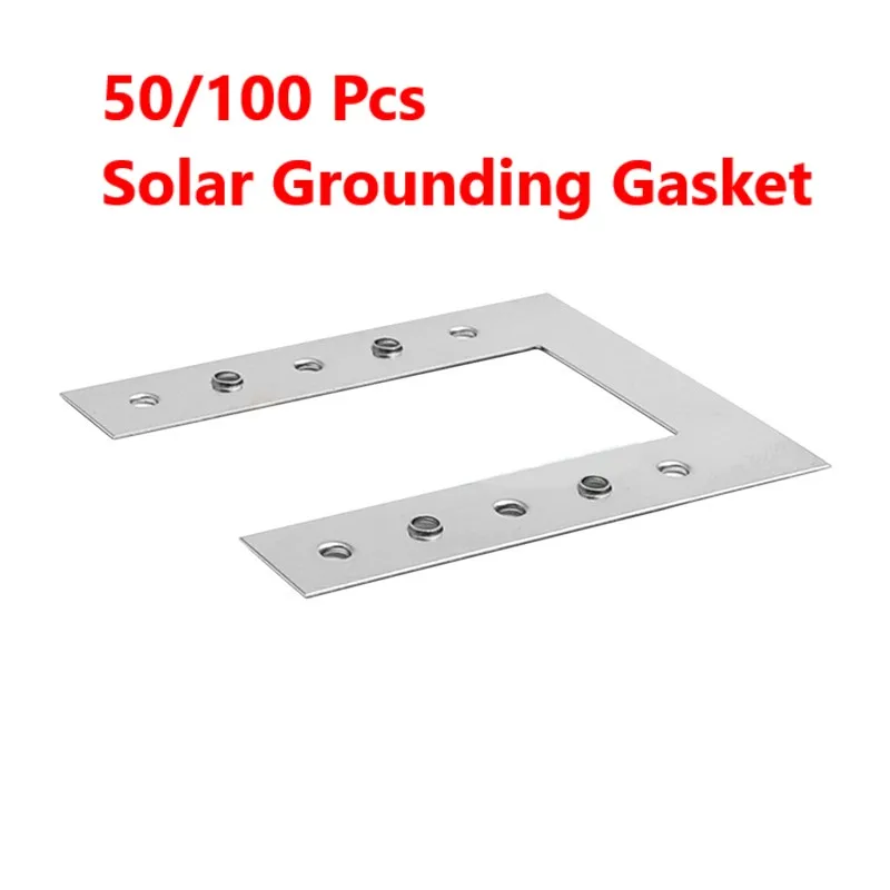 50/100 Pcs Solar Panel Photovoltaic Grounding Clip/Washer Stainless Steel Solar PV Grounding Conductive Sheet Gasket