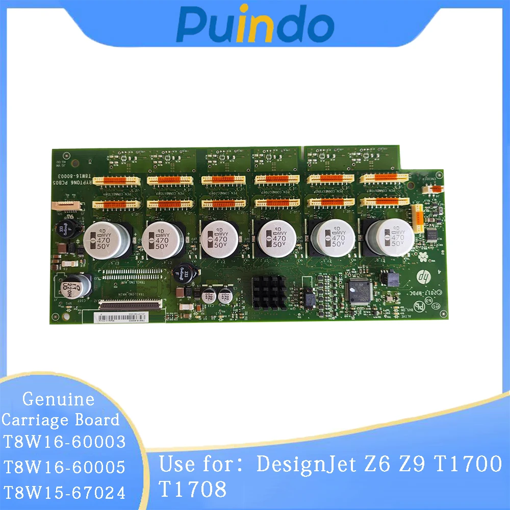 Оригинальная плата каретки для HP DesignJet Z6 Z9 T1700 T1708 T8W16-60003 T8W16-60005 T8W15-67024, плата каретки