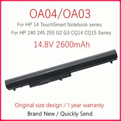 OA04  OA03 Laptop Battery For HP 240 245 255 G2 G3 CQ14 CQ15 TPN-C113 TPN-C114 TPN-F112 TPN-F113 TPN-F114 TPN-F115 TPN-C116