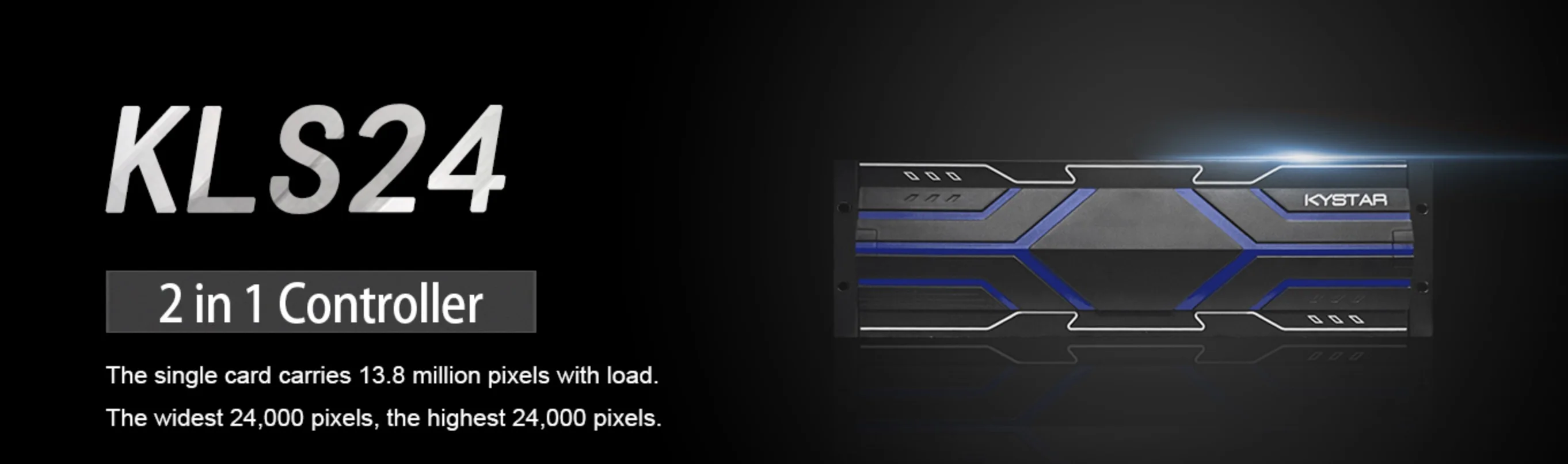 وحدة تحكم KYSTAR KLS24C 2 في 1 13.8 مليون بكسل لعرض LED