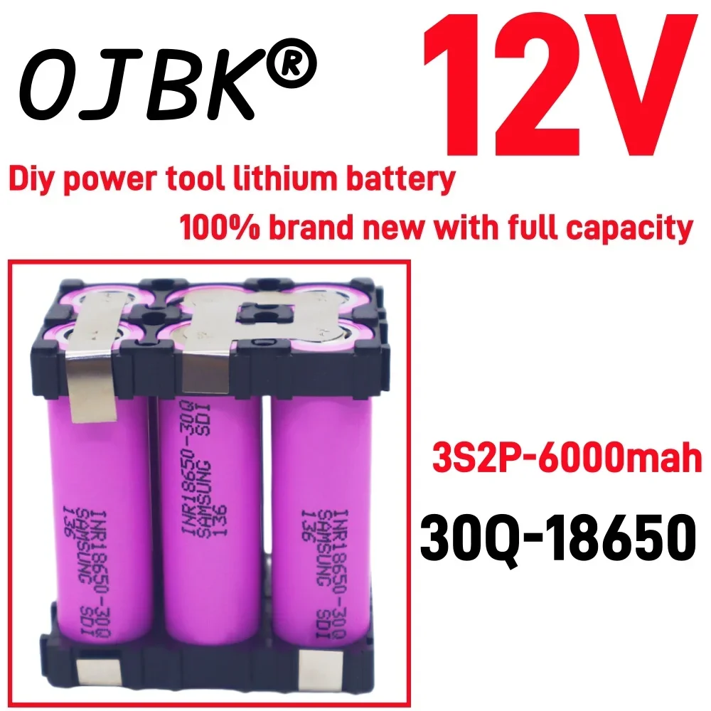 Original 100% full capacity 20A 18650 30Q 3000mAh 6000mAh 3S 4S 5S 12.6V 14.8V 18V DIY screwdriver battery welding battery pack