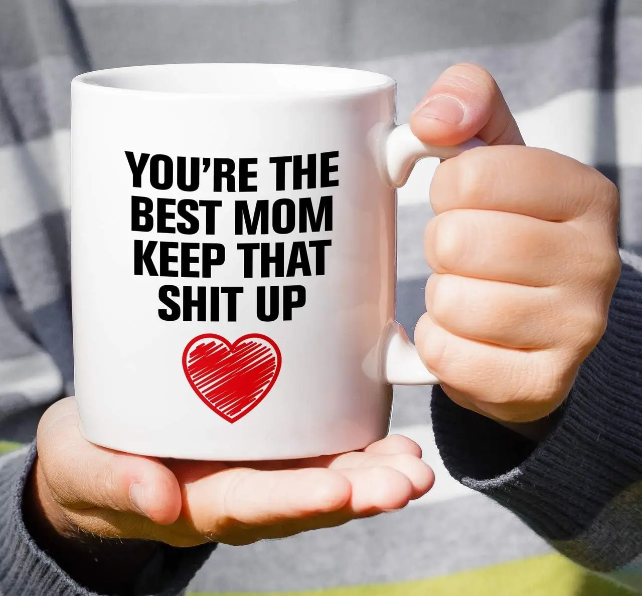 

You're the Best Mom Keep That Shit Up 11 Oz Ceramic Coffee Mugs -Inspirational birthday gifts for , mother, mother's day gift