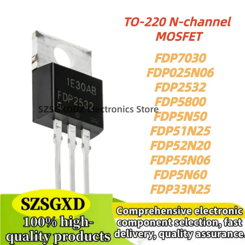 10-20PCS new FDP025N06 TO-220 FDP52N20 52N20 FDP51N25 FDP55N06 FDP5N50 FDP5N60 FDP7030BL FDP7030 FDP5800 FDP33N25 FDP 2532 FDP25
