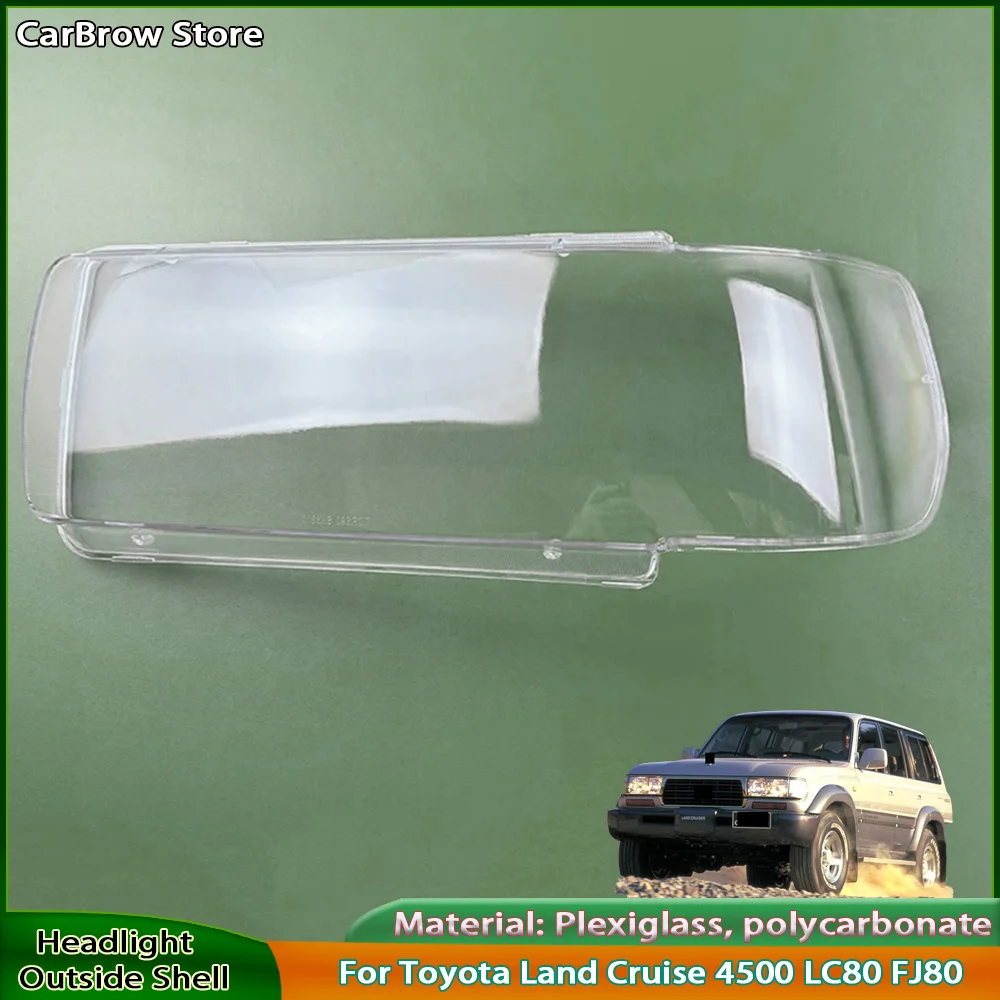 

For Toyota Land Cruise 4500 LC80 FJ80 Headlamp Cover Transparent Headlight Lens Plexiglass Replace Original Lampshade