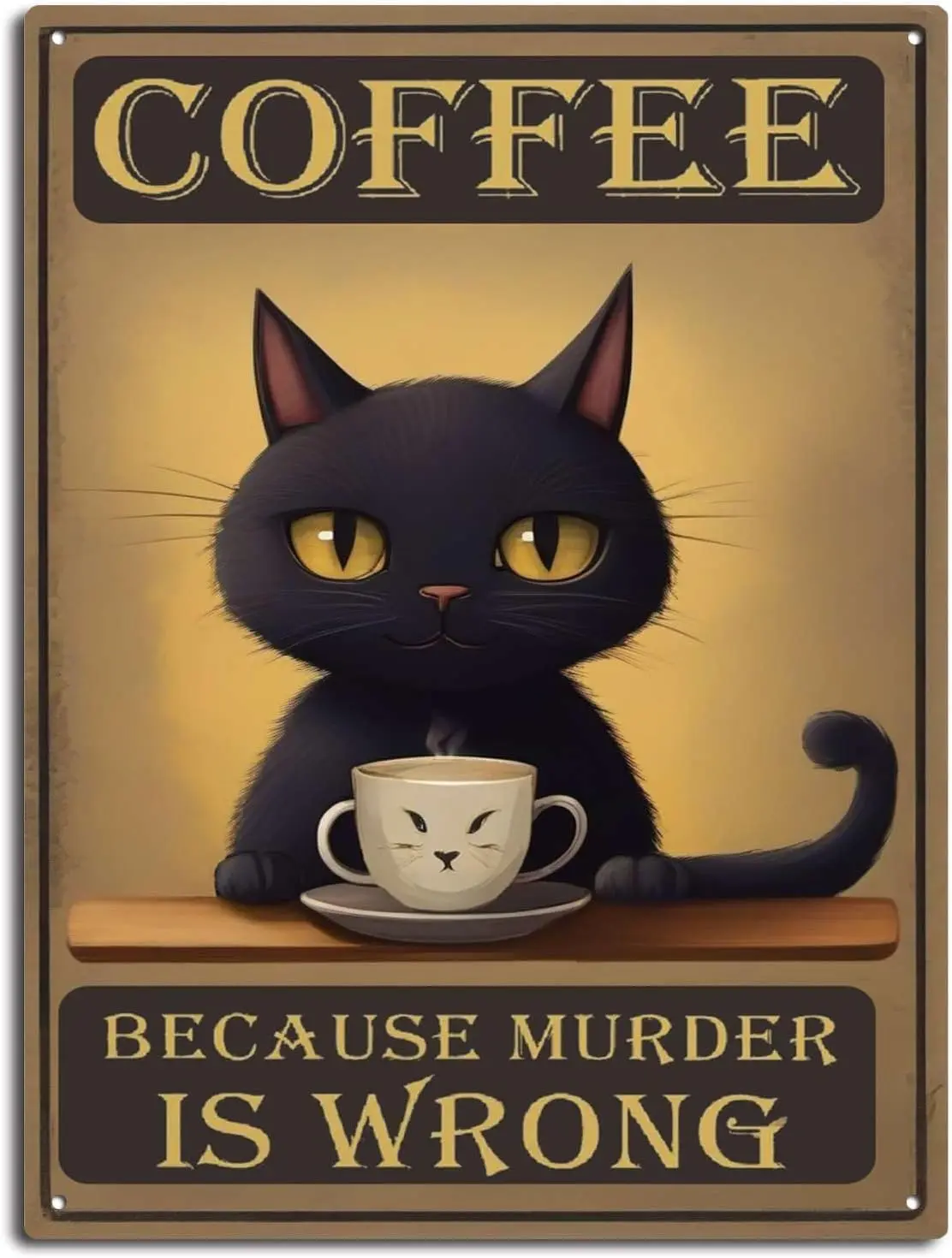 Black Cat Vintage Metal Tin Sign Decor Gifts, Coffee Because Murder Is Wrong Black Cat Vintage Posters Funny Black Cat Retro Alu