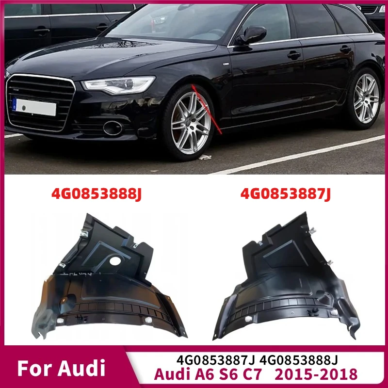 Dla Audi A6 S6 C7 2015-2018 Wkładki przedniego błotnika Osłona przeciwbryzgowa Para zamienników 4G 0853887 J 4G 0853888 J