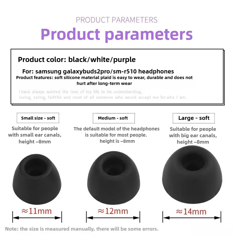

For Samsung Galaxy Buds2 Pro SM-R510， Sweatproof Silicone Eartips， Secure Fit Anti-Slip Replacement Ear Caps