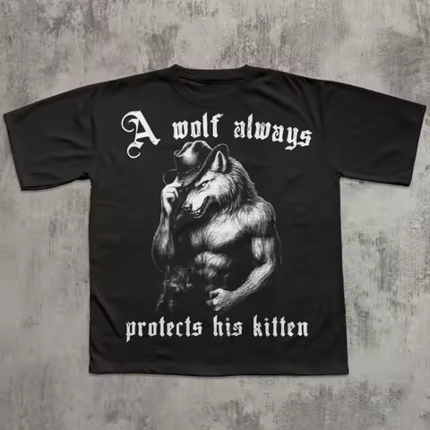 The Wolf Always Protects Its Kitten. Funny Meme T-shirt. Alpha Werewolf T-shirt. Unstoppable T-shirt. Bizarre and Funny Clothing