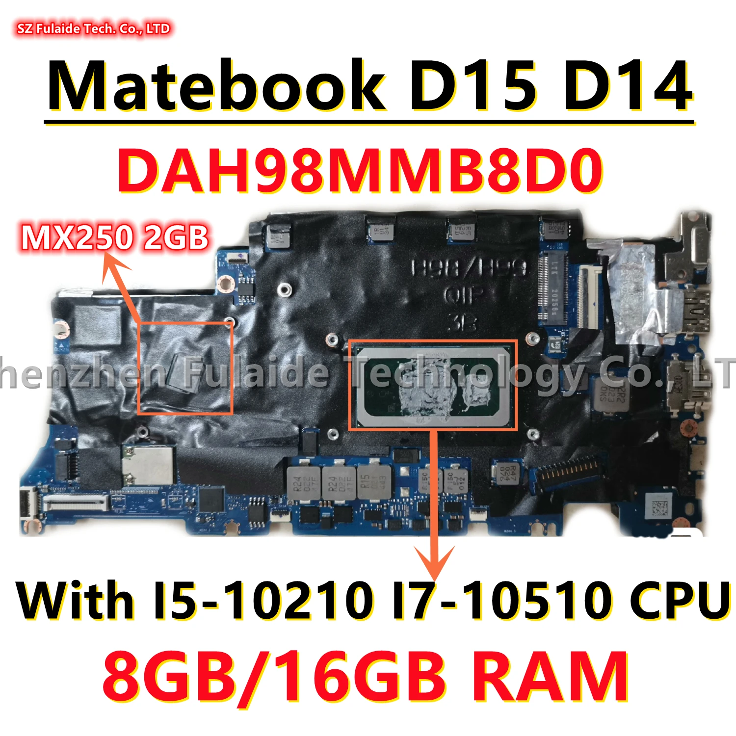 DAH98MMB8D0 For Huawei Matebook D15 D14 BoB-WAH9P BoB-WAH9 Laptop Motherboard I5-10210 I7-10510 CPU MX250 2GB GPU 8GB/16GB RAM