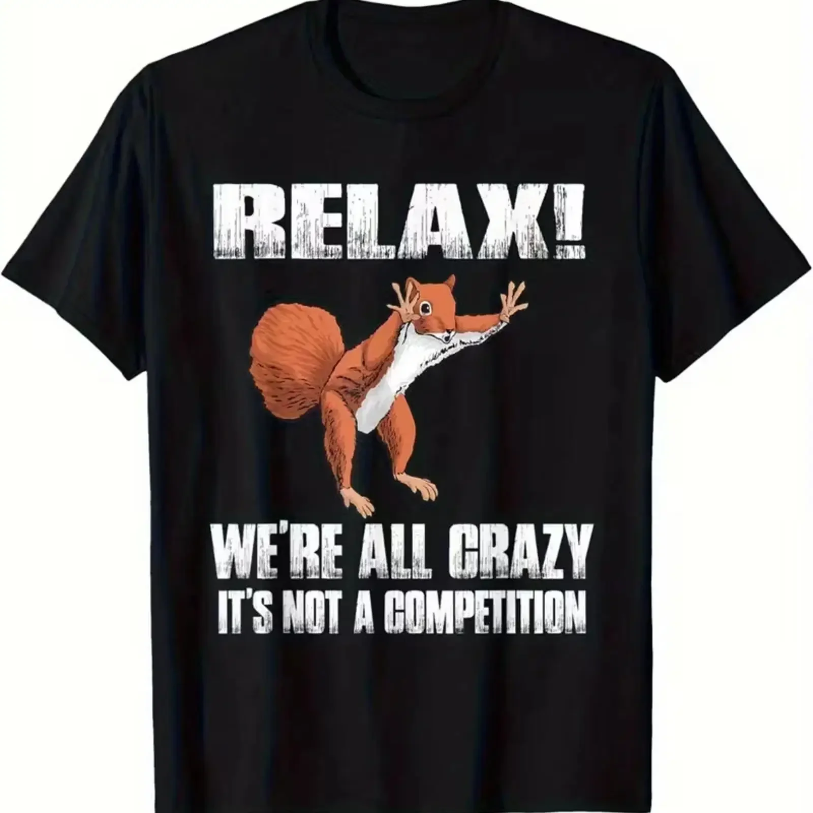 Men'S Funny Squirrel T Shirt Relax We're All Crazy Saying Black Sh vintage Washed Casual graphic designer clothes Breathable