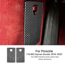 For Porsche 718 982 Cayman Boxster T S GTS GT4 Spyder RS 2016-2022 Car OBD Interface Panel Carbon Fiber Sticker Accessories