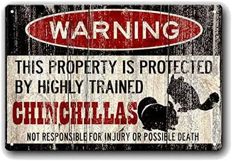 Retro Vintage Warning This Property is Protected by a Highly Trained Chinchillas Metal Tin Sign Home Bar Cafe Retaurant Wall Dec