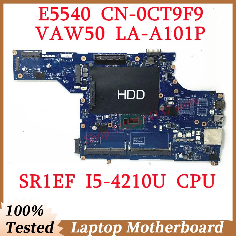 

For DELL E5540 CN-0CT9F9 0CT9F9 CT9F9 With SR1EF I5-4210U CPU Mainboard VAW50 LA-A101P Laptop Motherboard 100% Full Working Well