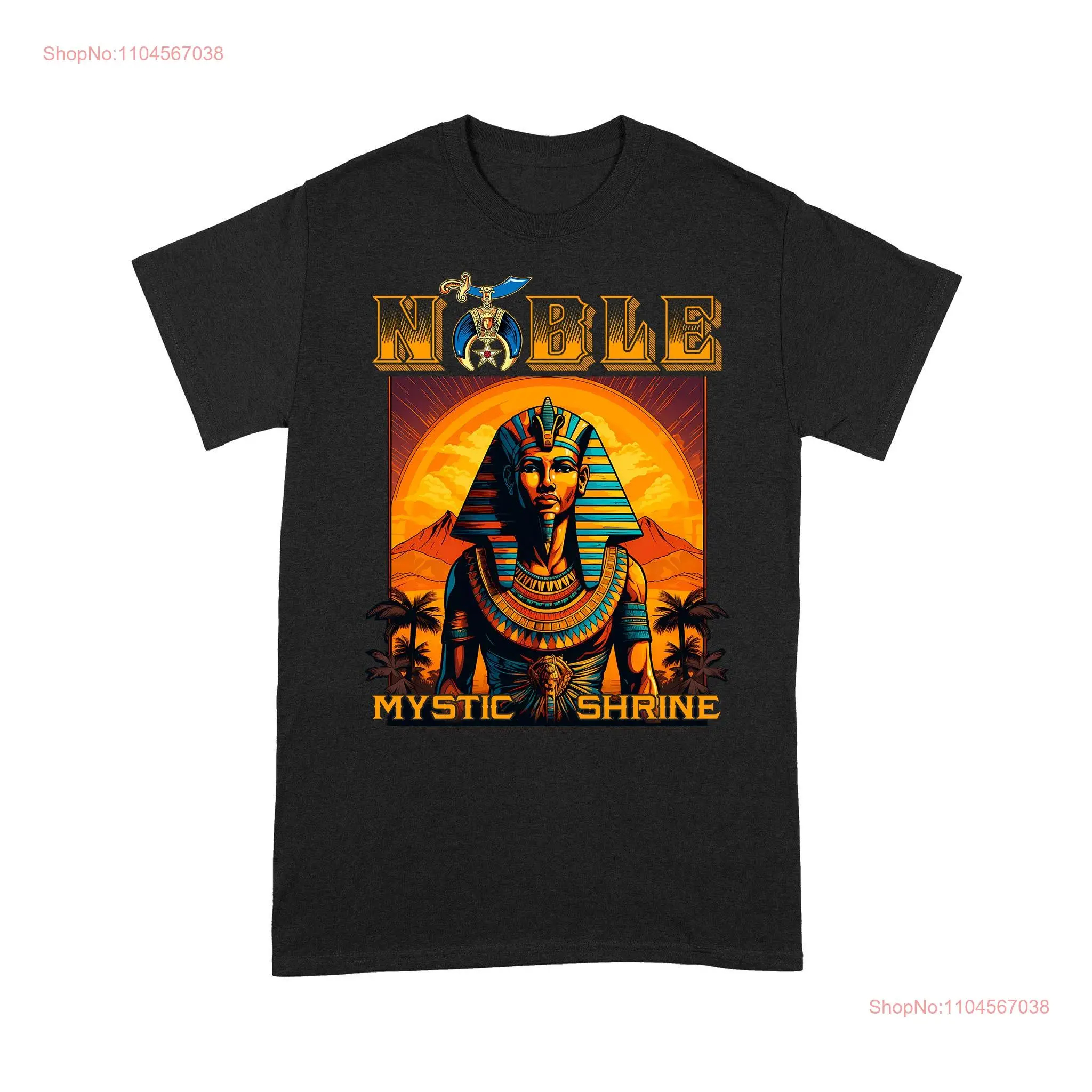 

Noble Mystic Shriner Egyptian Pharaoh King T Shirt MS230728_13 long or short sleeves