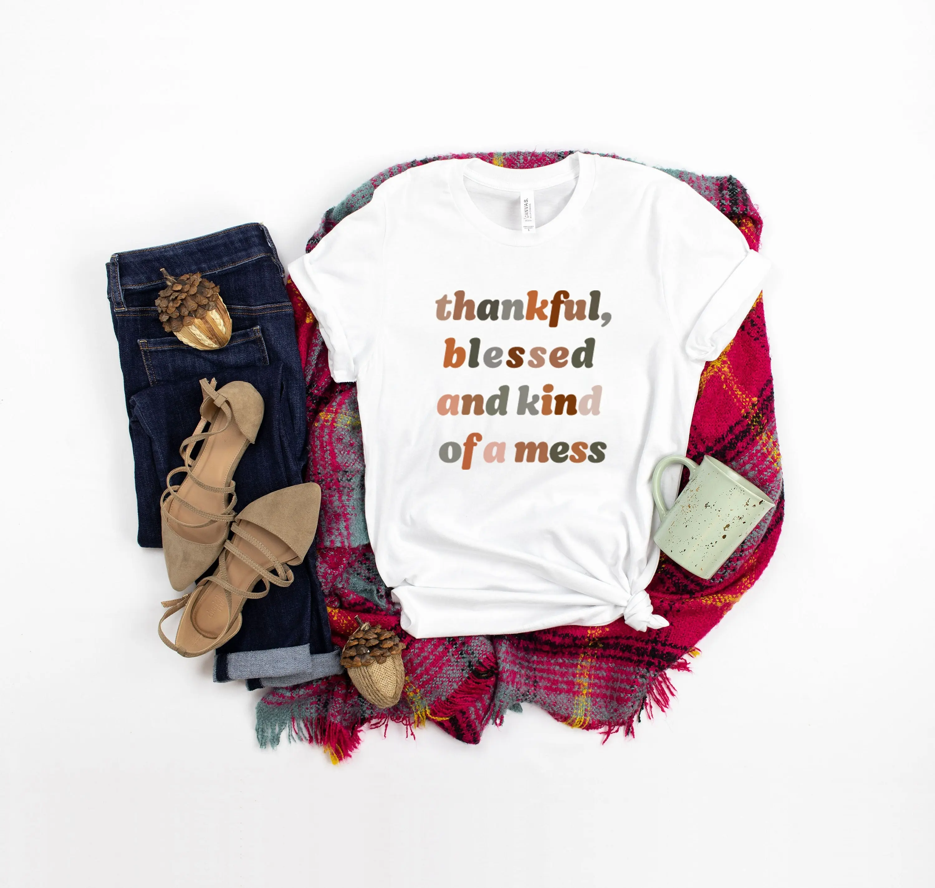 Thanksgiving Blessed And Kind Of A Mess T Shirt Outfit Fall Turkey Day Autumn