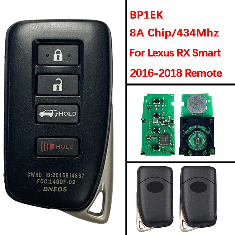 

CN052052 Aftermarket Smart Remote 4 Buttons 433.58/434.42MHz RF430 8A Chip FCC ID BP1EK 89904-48L60 For Lexus RX 2016-2018