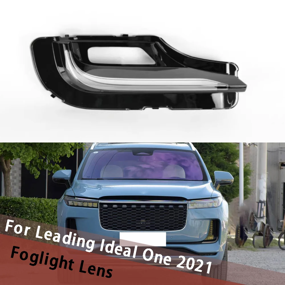 

For Leading Ideal One 2021 Car Front Foglamp Cover Transparent Shell Foglight Housing Plexiglass Replace Original Lampshade