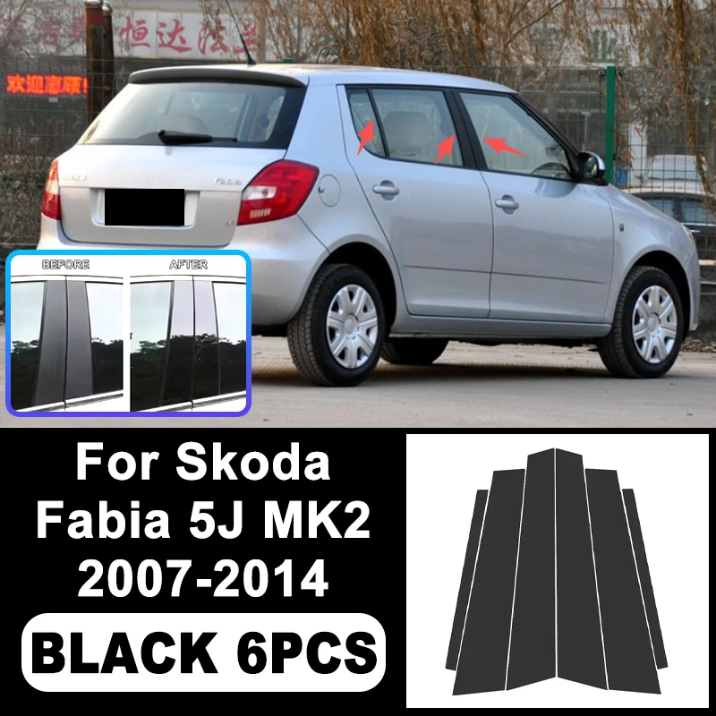 

For Skoda Fabia 5J MK2 2007-2014 B/C Pillar Stickers -PC Window Decorative Trim for Middle Pillar,Car Exterior Accessoris 2008