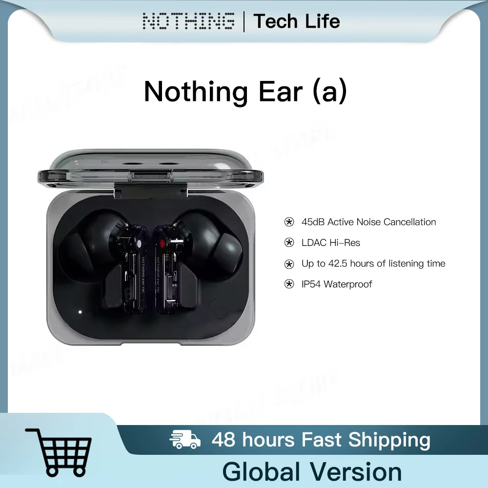 Nothing Ear (a) Global Version 45 dB active noise cancellation  Powerful dynamic 11 mm driver Up to 42.5 hours of listening time