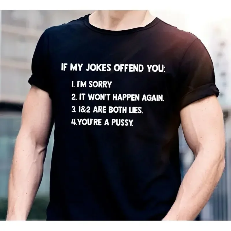 If My Jokes Offend You Funny T Shirt for men adult humor Sarcastic