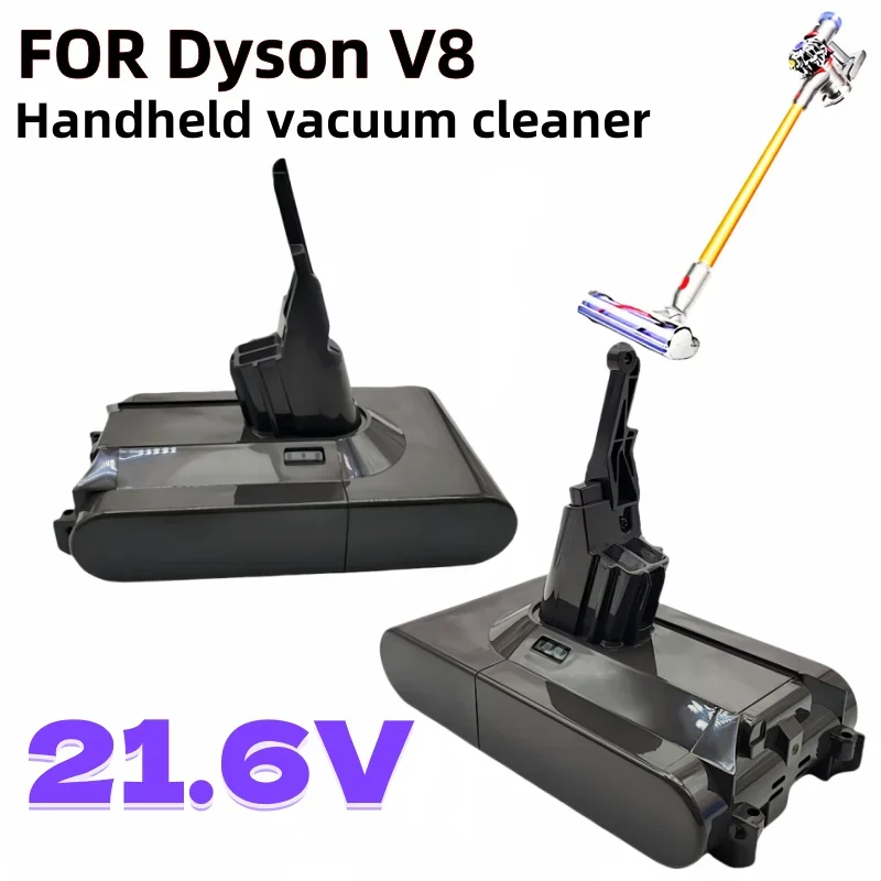 

FOR 21.6V Dyson V8 Battery Absolute V8 Animal Lithium ion SV10 Vacuum Cleaner Series Rechargeable Battery 18650 Lithium Battery