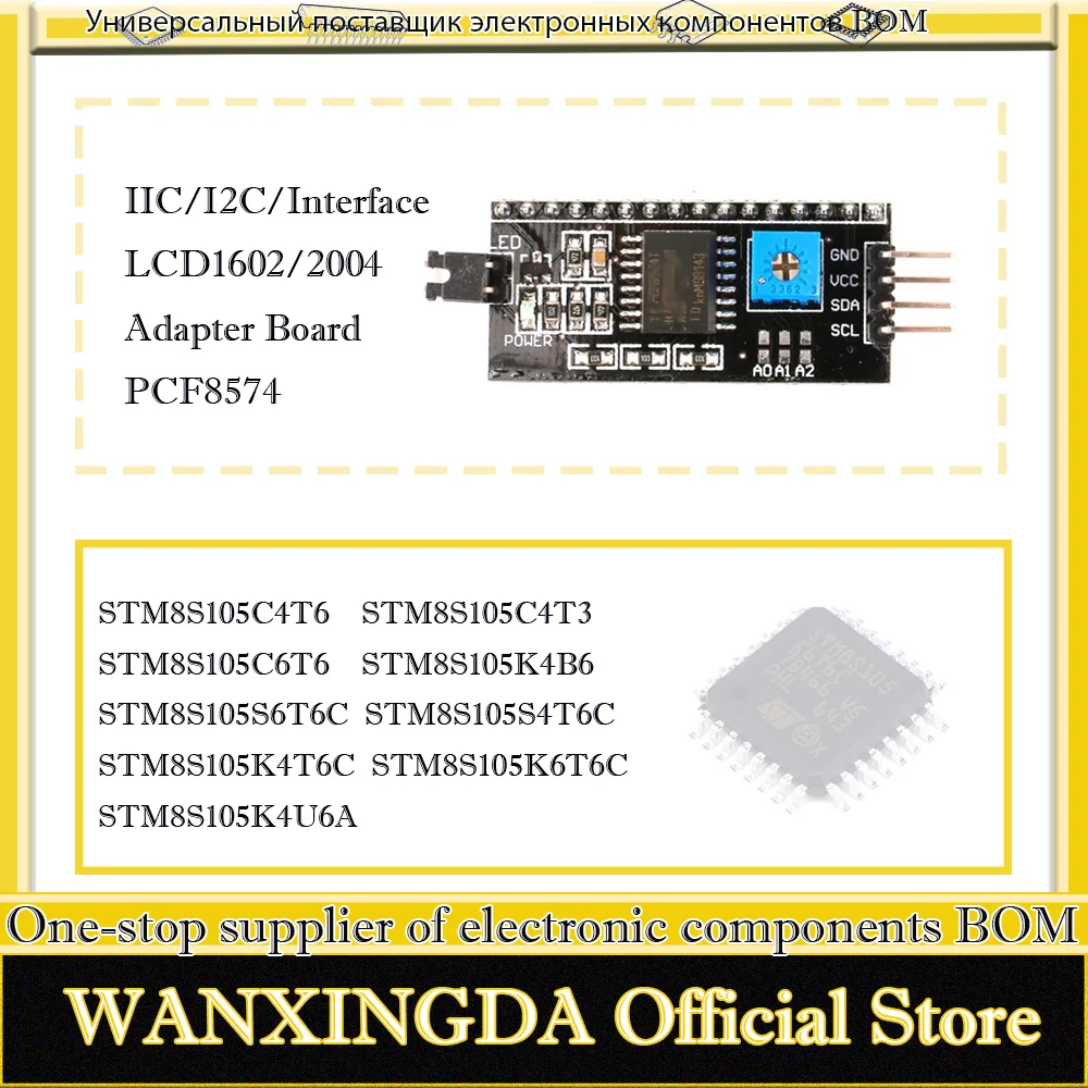 

STM8S105K4B6 105C4T6 105C4T3 105S6T6C 105S4T6C K6T6C K4T6C C6T6 K4U6A IIC/I2C/Interface LCD1602/2004 Adapter Board PCF8574