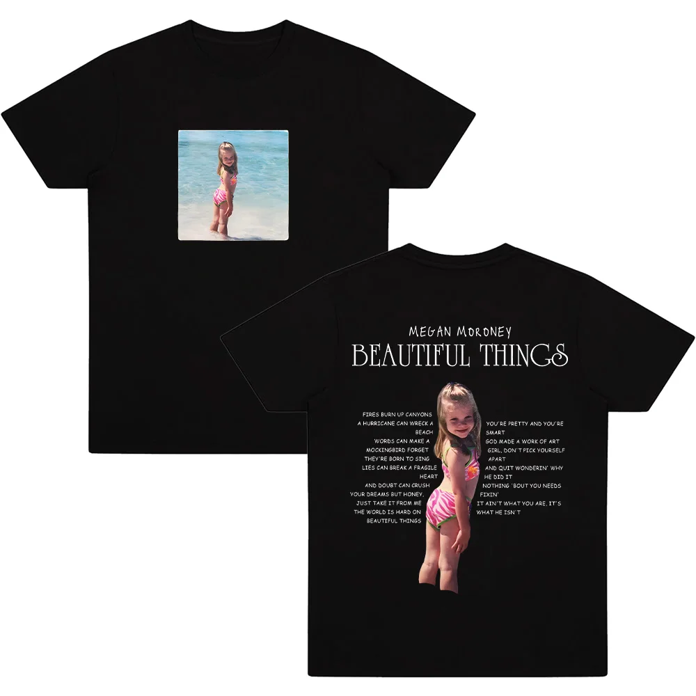 ミーガン・モロニー美しいものグラフィック Tシャツ新しいコンフォートコットン半袖 Tシャツ原宿スタイル女性ファッショントップユニセックス Tシャツ