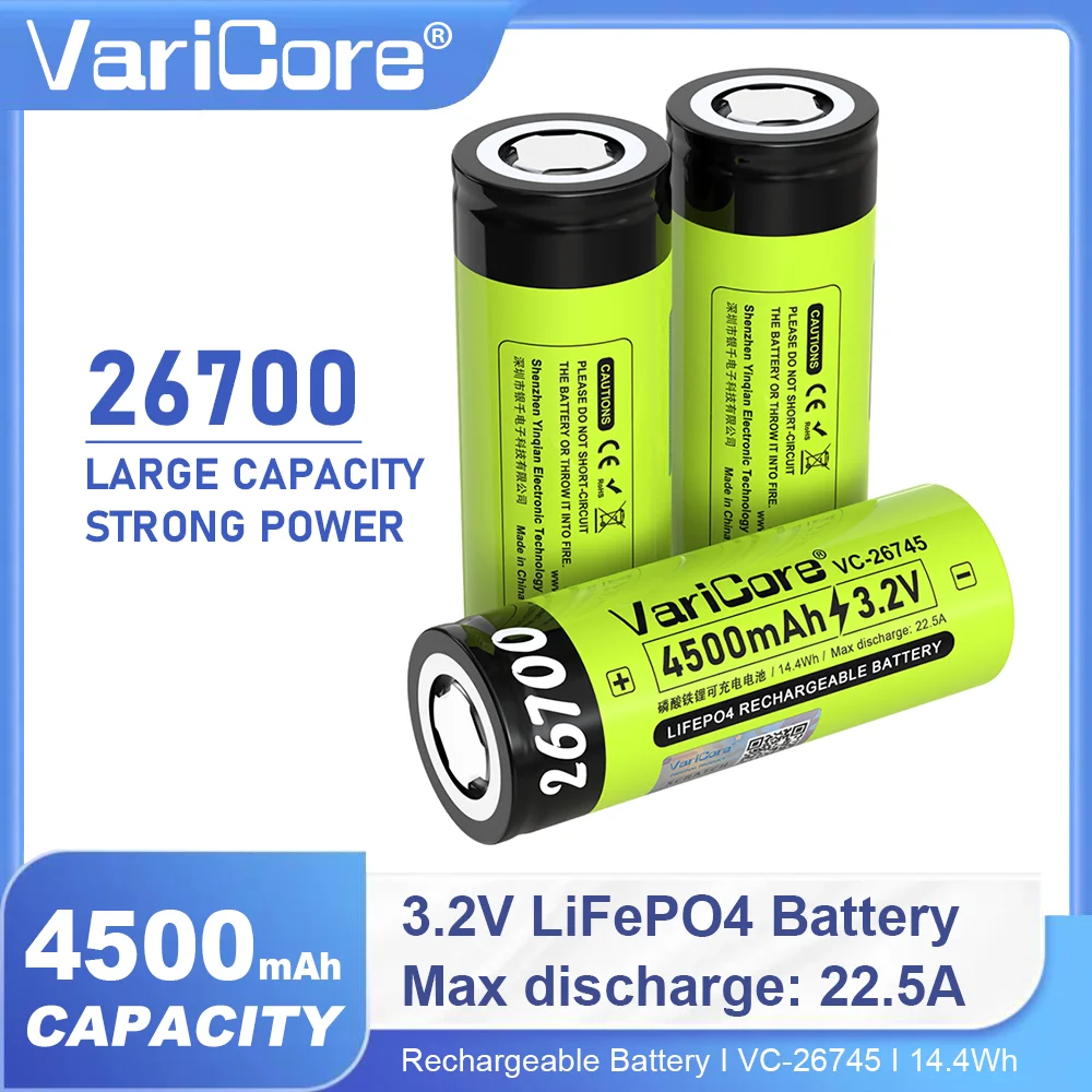 VariCore 3.2 فولت 26700 4500 مللي أمبير VC-26745 أقصى تفريغ 22.A LiFePO4 بطارية قابلة للشحن لمصباح يدوي الحفر بنك الطاقة الشمسية