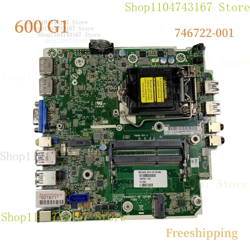 

746722 -001 For HP ProDesk 600 G1 DM Motherboard 746722 -601 746219 -004 DDR3 Mainboard 100%Tested Fully Work