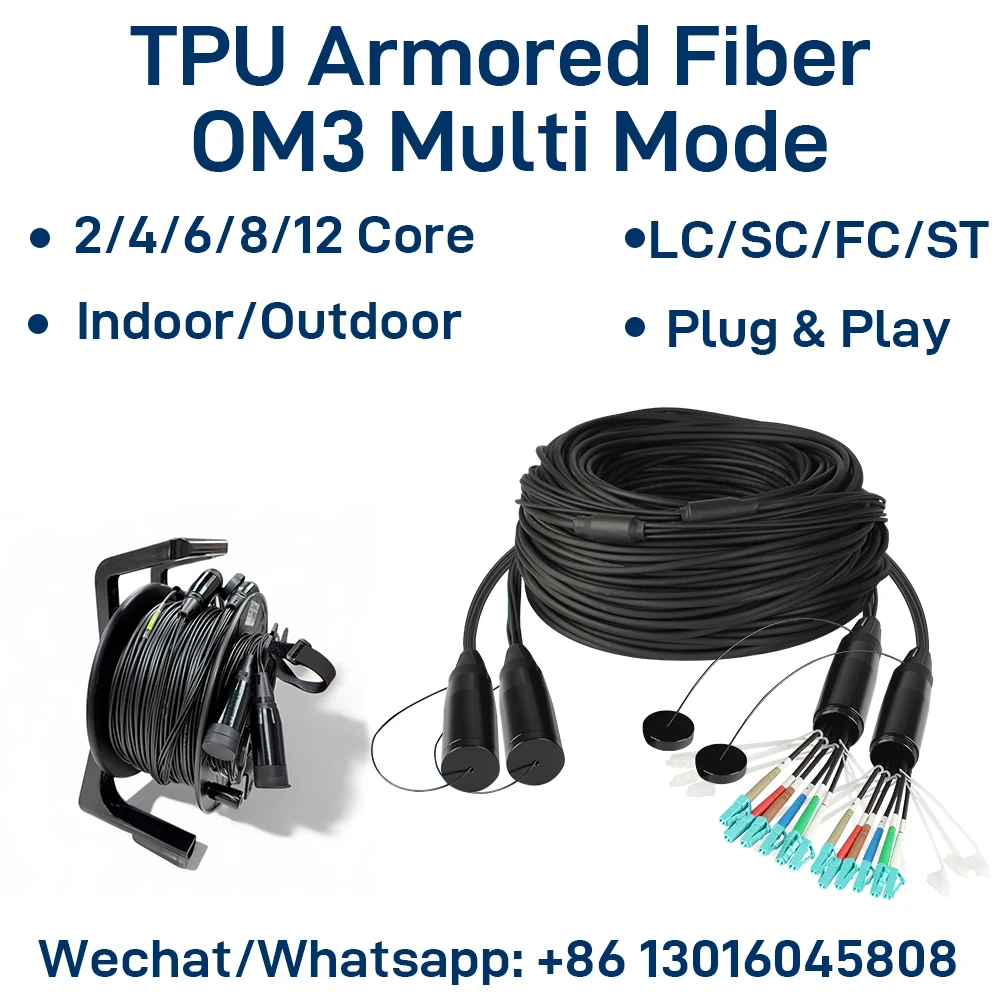

OM3 Multimode TPU Armored Fiber Optic Patch Cable 2 4 6 8 12 Core LC/SC/FC/ST Industrial with Splitters Caps & Protective Caps