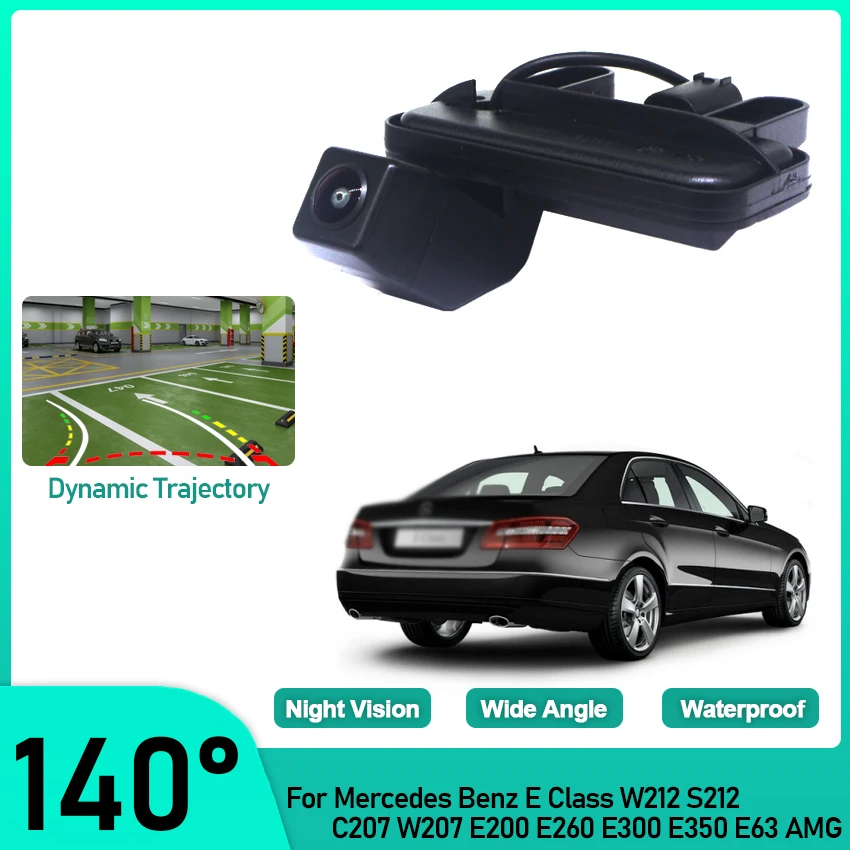 

HD Rear Camera For Mercedes Benz E Class W212 S212 C207 W207 E200 E260 E300 E350 E63 AMG Trunk Handle Parking Reversing Camera