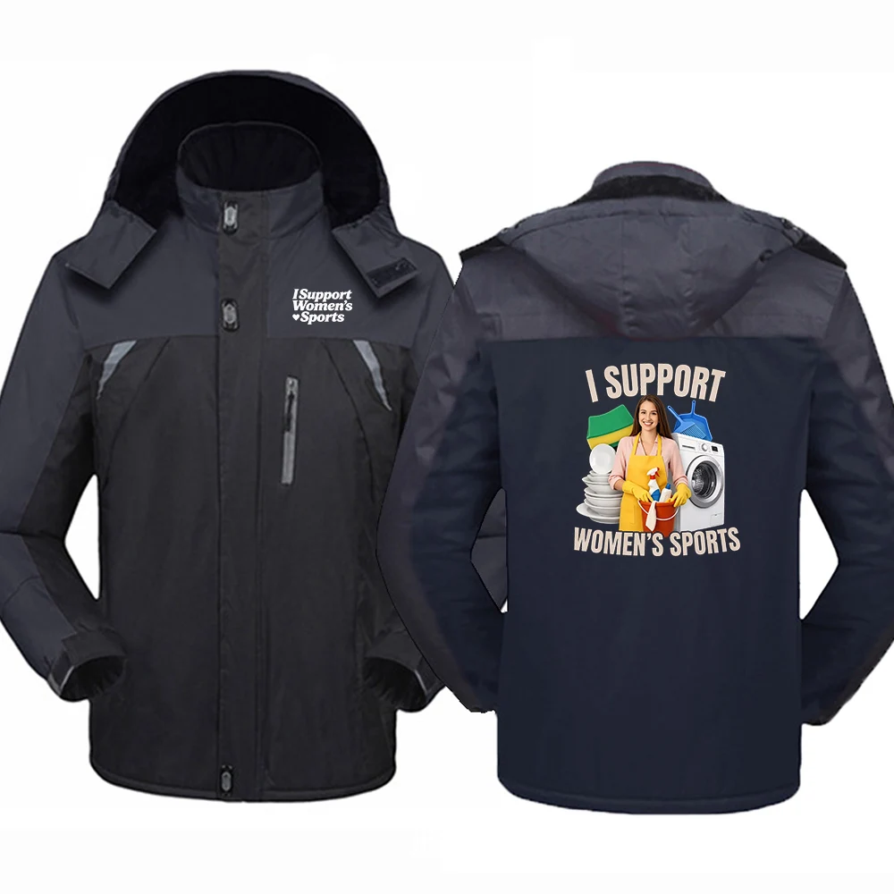 I Support Women's Sports Funny Men's Winter Jacket Thick Fleece Hiking Jackets Raincoats Snow Jacket Coats Windbreaker Hoodies