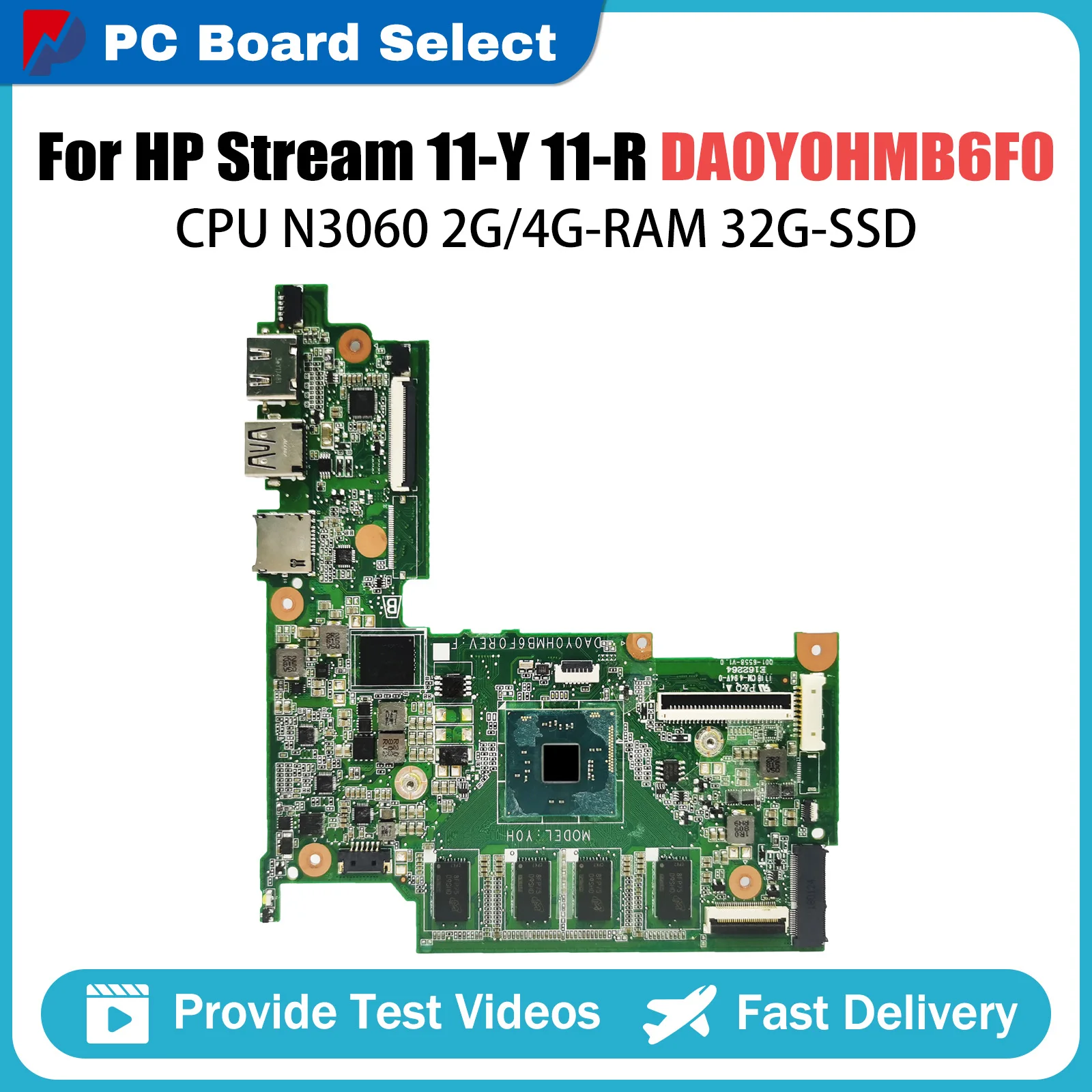 DA0Y0HMB6F0 Laptop Motherboard For HP Stream 11-Y 11-R 831524-601 830814-601 Mainboard CPU N3060 2G4G-RAM 32G-SSD