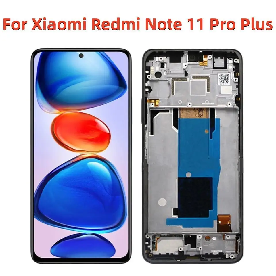 

6.67" Original For Redmi Note 11 Pro Plus LCD For Xiaomi Redmi Note 11 Pro+ 5G Display LCD Touch Screen With Frame 21091116UC