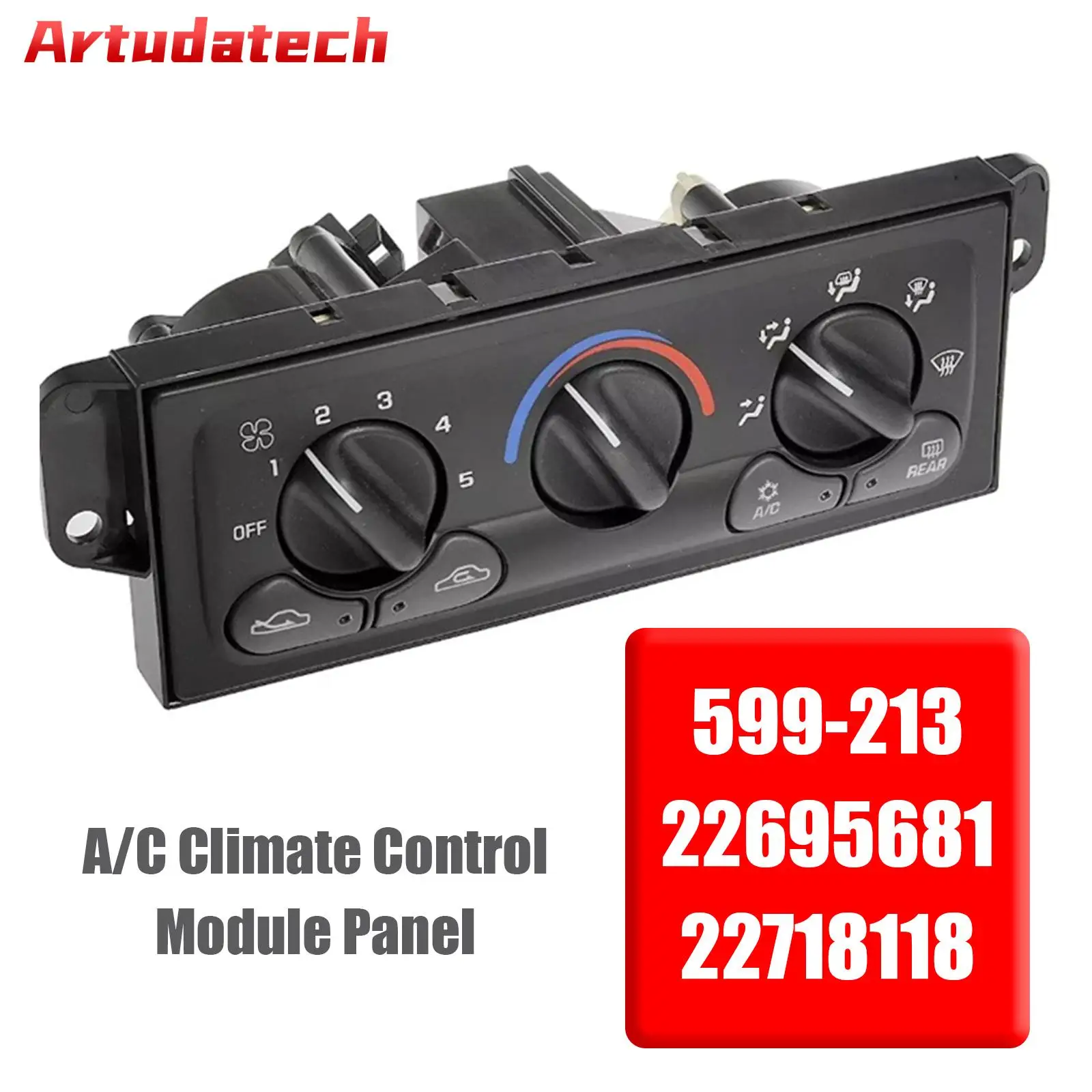 

Artudatech A/C Climate Control Module Panel 599-213 22695681 22718118 for Chevrolet Car Accessories