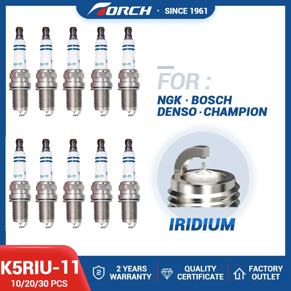 

10-30PCS China Original Candles TORCH Brand K5RIU-11 High Performance Iridium Spark Plugs with U-groove Auto Replacement Parts