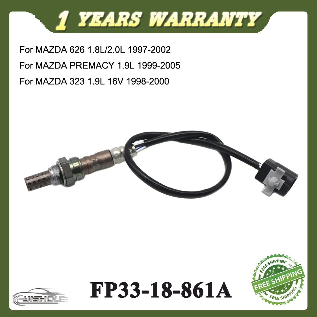 Novo sensor lambda de oxigênio o2 de relação de combustível de ar do carro para mazda 323 premacy 1.9l 626 1.8l 2.0l 1998-2005 fp3318861a FP33-18-861A