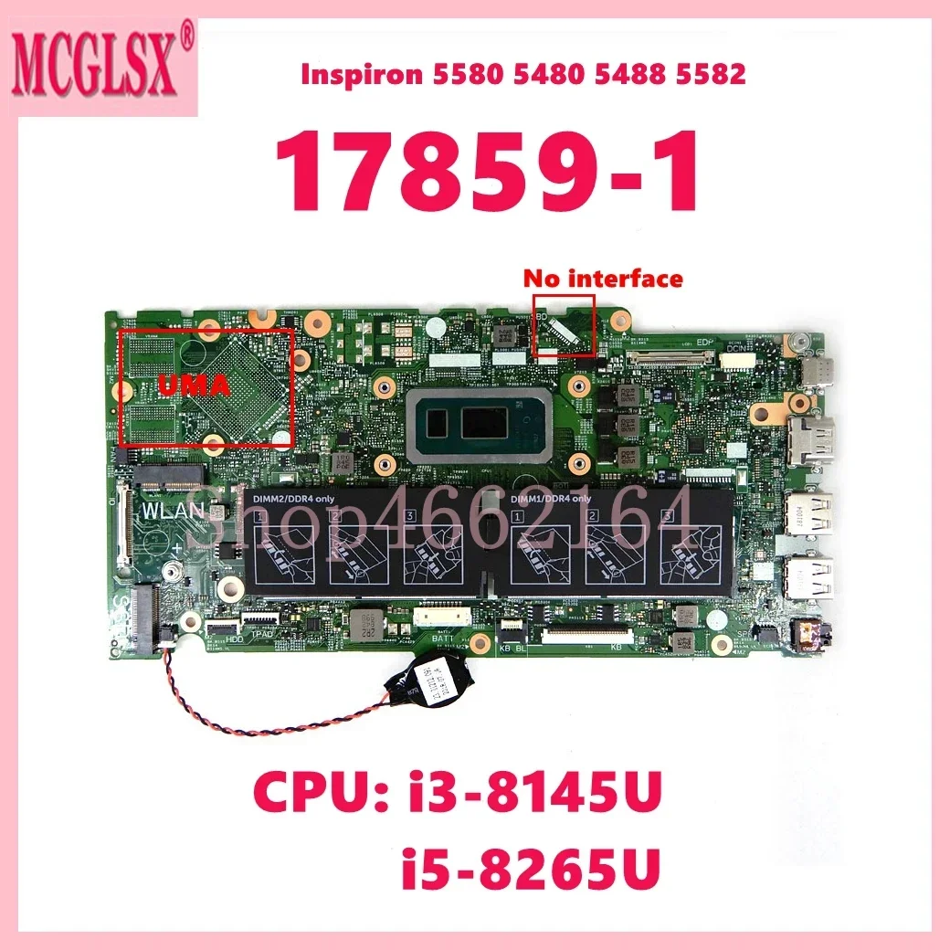 17859-1 With i3-8145U i5-8265U CPU UMA Notebook Mainboard For DELL Inspiron 5482 5480 5580 5582 Laptop Motherboard Tested OK