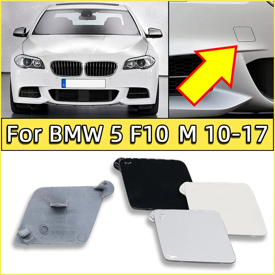 Front Bumper Towing Hook Cover Cap For BMW 5 Series 10-17 F10 F11 LCI M-SPORT 51118048681 M5 518d 520d 528iX 535dX 550i 550iX