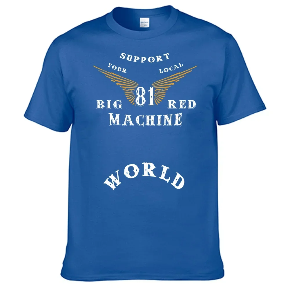 Support Your Local 81 Big Red Machine T Shirt 100% Cotton Shirt N07