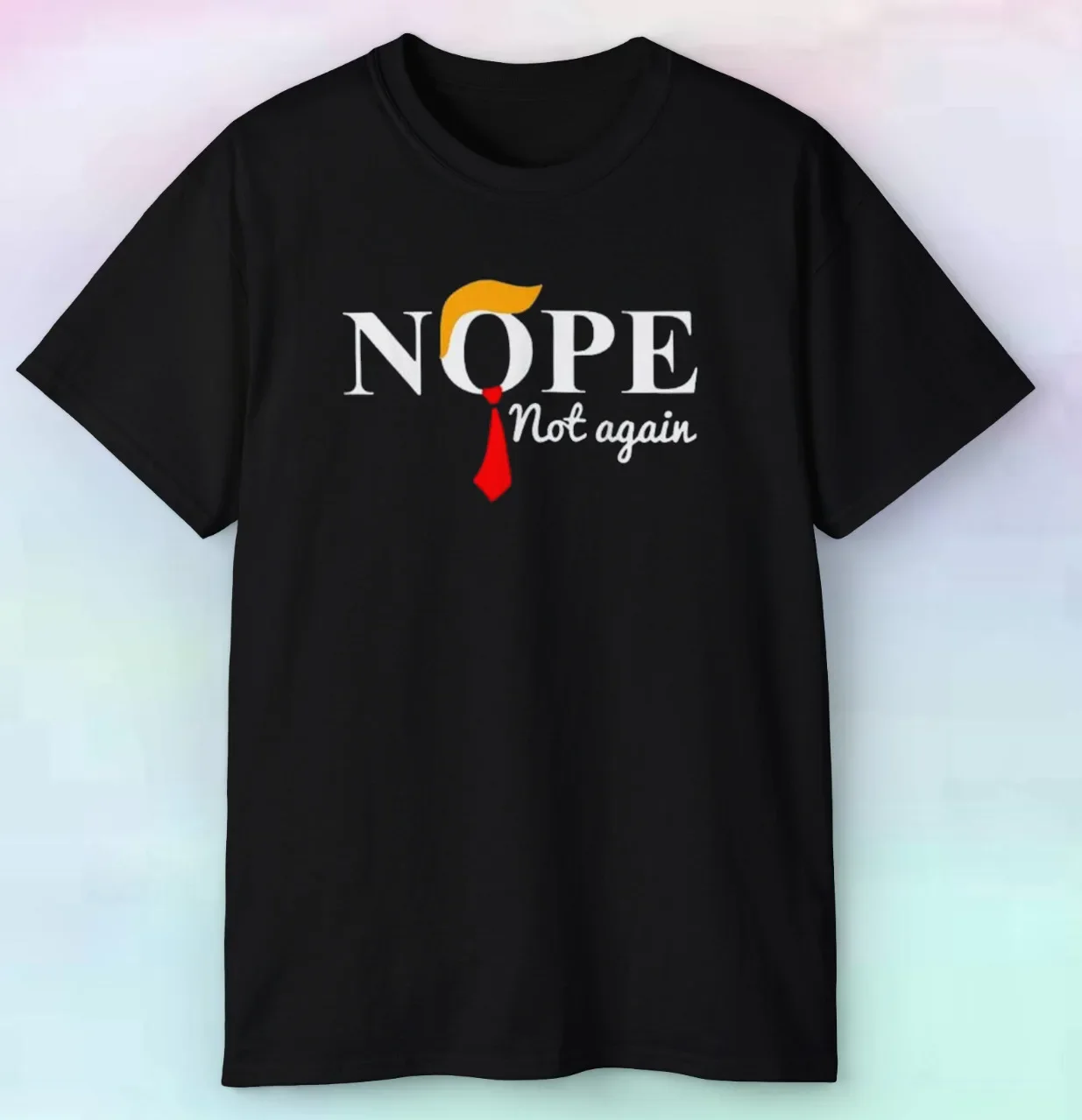 

Men's Trump Nope Not Again Shirt | Politics President Anti Trump USA | S-5XL