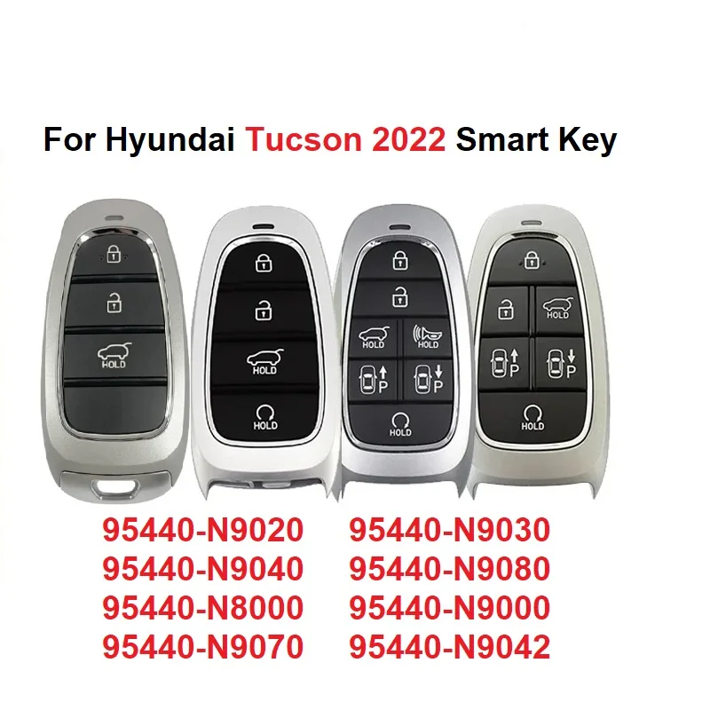 

CN020238 Smart Key for Hyundai Tucson 2022 PN 95440-N9020 N9030 N9040 N9080 N8000 N9000 N9070 N9042 433MHz 47 Chip Keyless Go