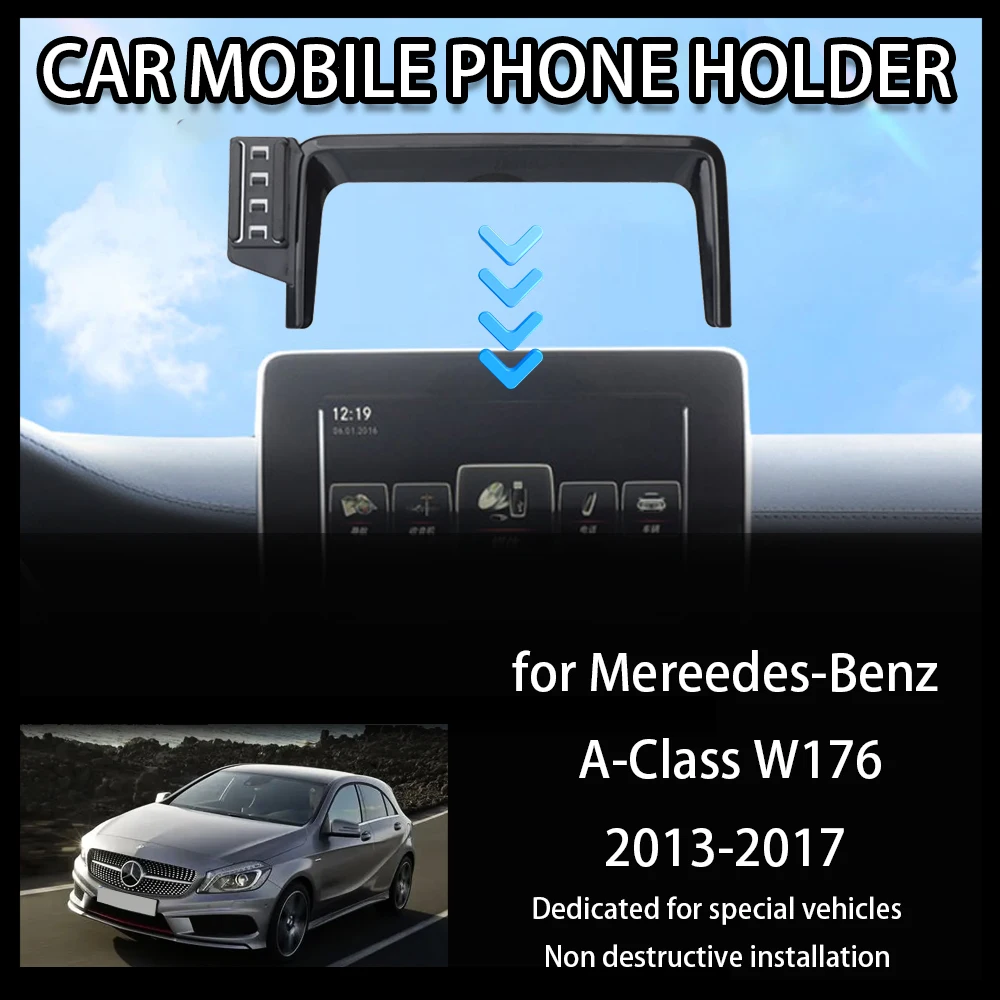 The Mercedes-Benz A-Class W176 2013~2017 Screen Car Mobile Phone Holder GPS Bracket Air Vent Gravity Mount Support Accessories