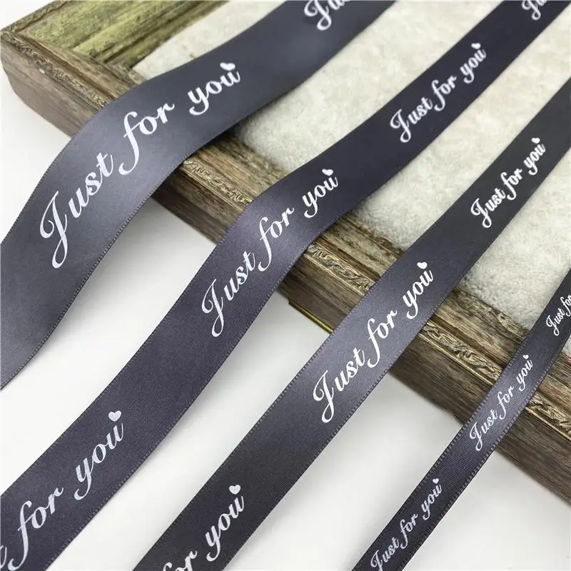 40Yards 25mm Polyester Ribbon Printed JUST FOR YOU Ribbon For Handmade Romantic Gift Packaging Wedding Decoration
