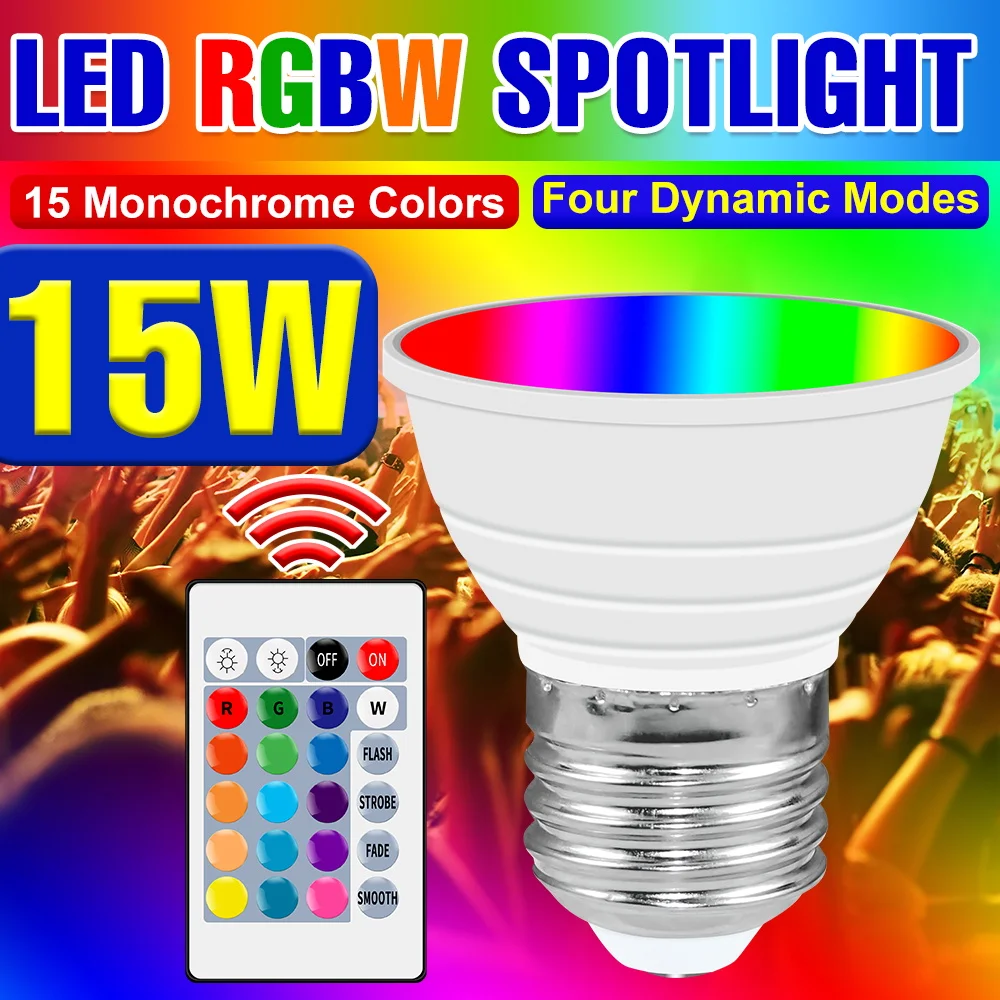 

15W RGBW LED Light Bulb E27/E26 IR Remote Control Dimmable GU10 Colorful Night light E14 Ceiling Lamp MR16 Home Party Decorate